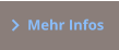 Mehr Infos